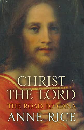 9780701178130: Christ the Lord The Road to Cana