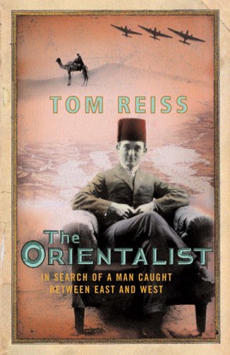 Beispielbild fr The Orientalist: In Search of a Man caught between East and West zum Verkauf von WorldofBooks