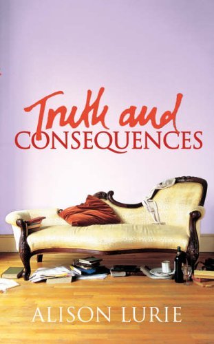 Truth and Consequences - Lurie, Alison