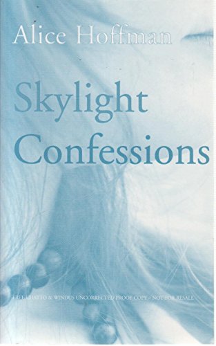 Stock image for Skylight Confessions for sale by AwesomeBooks