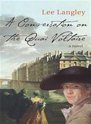 Stock image for A Conversation on the Quai Voltaire. Lee Langley for sale by HPB-Blue