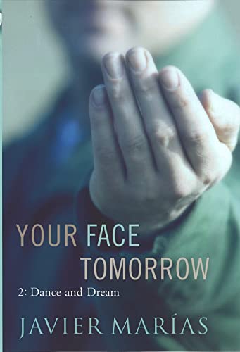 9780701179755: Your Face Tomorrow 2 Dance and Dream