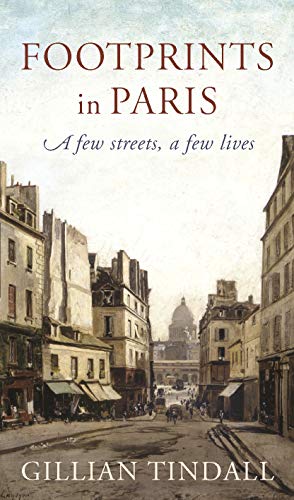 Beispielbild fr Footprints in Paris : A Few Streets, a Few Lives zum Verkauf von Better World Books