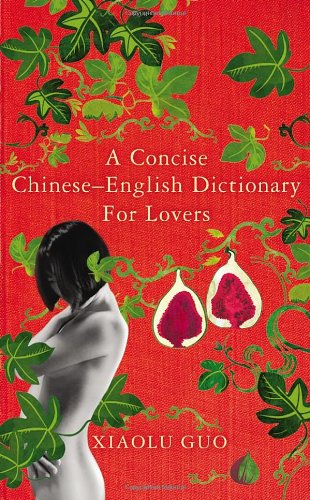 9780701181147: A Concise Chinese-English Dictionary for Lovers