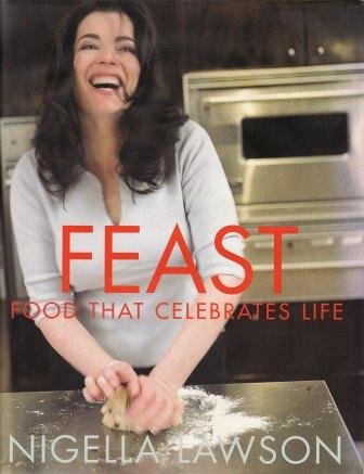 9780701182182: Feast: Food That Celebrates Life.