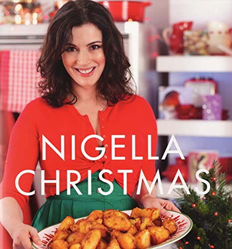 Imagen de archivo de Nigella Christmas: Food, Famly, Friends, Festivities a la venta por ThriftBooks-Dallas