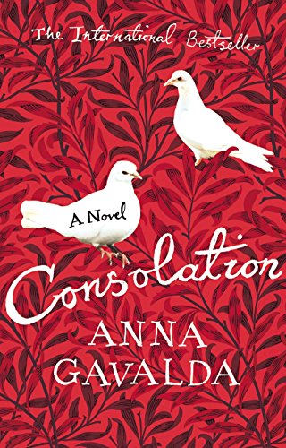 Consolation (9780701183523) by Anna Gavalda