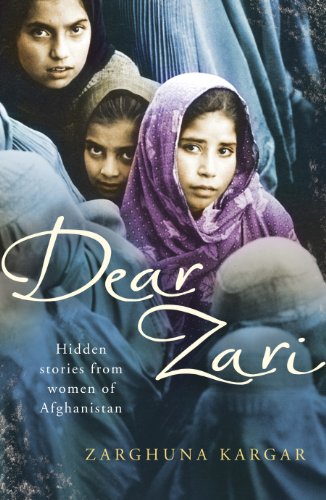 Stock image for Dear Zari : Hidden Stories from Women of Afghanistan for sale by Better World Books