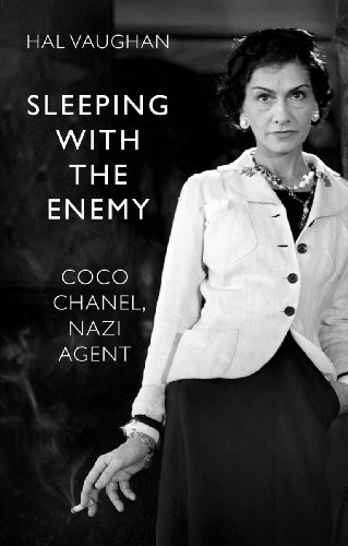 9780701185008: Sleeping With the Enemy: Coco Chanel, Nazi Agent