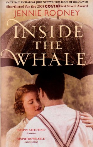 Stock image for Inside The Whale (Shortlisted For The 2008 COSTA First Novel Award, Daily Mail Richard & Judy New Writers Book of the MonthRRP: £12.99) for sale by WorldofBooks