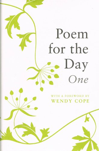 Stock image for Poem For The Day. 366 poems, old and new, worth learning by heart. for sale by Clifford Elmer Books