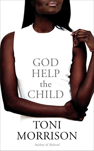 God Help the Child: A Novel