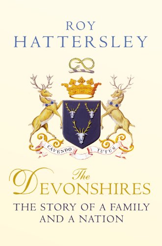 9780701186241: The Devonshires: The Story of a Family and a Nation