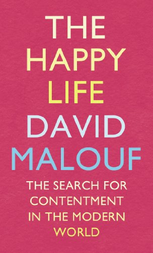 Beispielbild fr The Happy Life: The Search for Contentment in the Modern World zum Verkauf von medimops