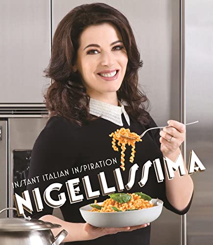 Beispielbild fr Nigellissima: Instant Italian Inspiration: Instand Italian Inspiration zum Verkauf von WorldofBooks