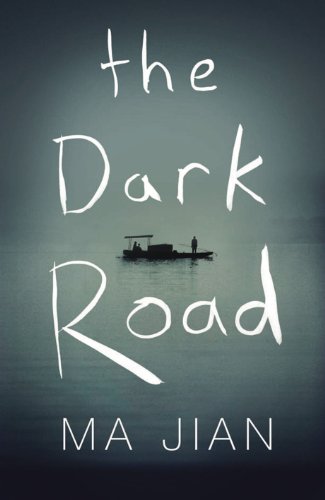 Imagen de archivo de The Dark Road >>>> A BEAUTIFUL SIGNED UK FIRST EDITION - FIRST PRINTING HARDBACK - THIS COPY HAS ALSO BEEN SIGNED BY THE TRANSLATOR <<<< a la venta por Zeitgeist Books