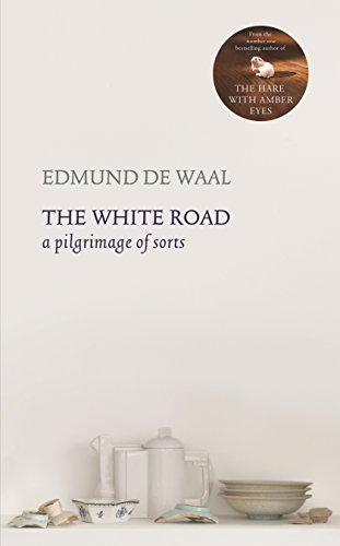 Stock image for The White Road: a pilgrimage of sorts for sale by ThriftBooks-Atlanta