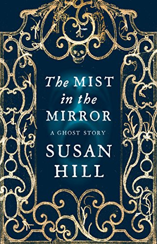 Stock image for The Mist in the Mirror: A Ghost Story for sale by SecondSale