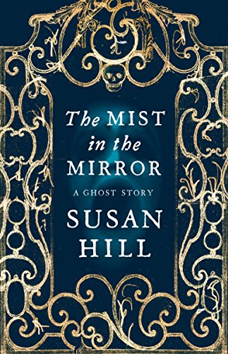 9780701187866: The Mist in the Mirror: A Ghost Story