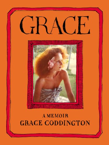 Grace: A Memoir - Grace Coddington