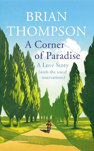Beispielbild fr A Corner of Paradise: A love story (with the usual reservations) zum Verkauf von WorldofBooks