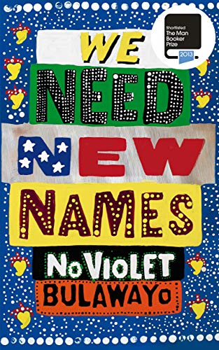 Stock image for We Need New Names for sale by Better World Books: West