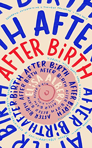 Stock image for After Birth for sale by Better World Books Ltd