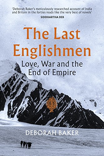9780701188948: The Last Englishmen: Love, War and the End of Empire