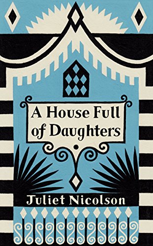 Beispielbild fr A House Full of Daughters zum Verkauf von WorldofBooks