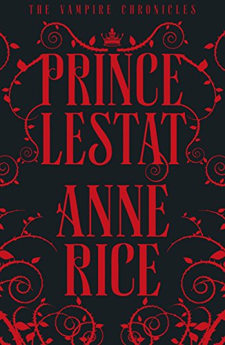 Stock image for Prince Lestat: The Vampire Chronicles 11 for sale by HPB-Diamond