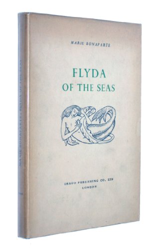 Flyda of the Seas (9780701200176) by Bonaparte, Marie