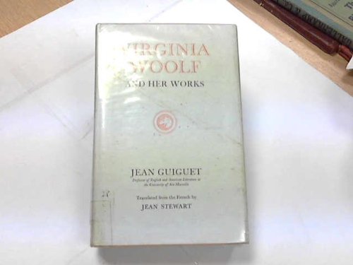 9780701200848: Virginia Woolf and Her Works