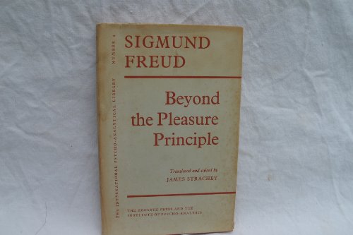 BEYOND THE PLEASURE PRINCIPLE - FREUD, Sigmund trans. & ed. James Strachey