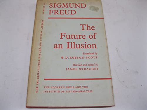 9780701201173: The Future of an Illusion (International Psychoanalytical Library)