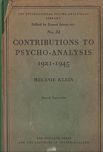 Contributions to Psycho-analysis. 1921-1945. with an introduction by Ernest Jones - Klein, Melanie