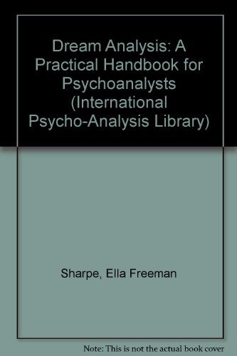 9780701201449: Dream Analysis: A Practical Handbook for Psychoanalysts: No 29 (International Psycho-Analysis Library)