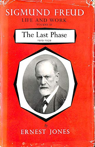 Stock image for Life and Work of Sigmund Freud: The Last Phase, 1919-39 v. 3 for sale by WorldofBooks