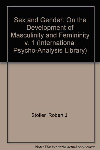 9780701203214: On the Development of Masculinity and Femininity (v. 1) (International Psycho-Analysis Library)