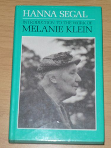 9780701203368: Introduction to the Work of Melanie Klein: No 91 (International Psycho-Analysis Library)