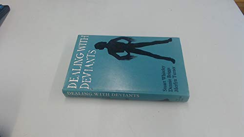 Dealing with Deviants [Hogarth Psychology and Psychiatry]