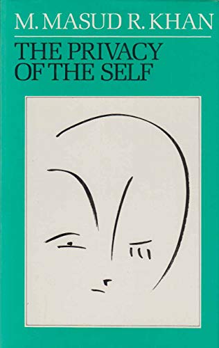 9780701203900: The Privacy of the Self: No 98 (International Psycho-Analysis Library)