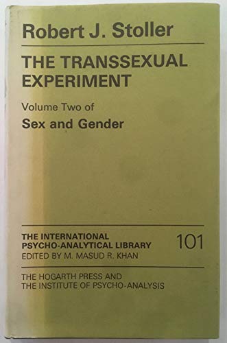 9780701204006: Sex and Gender: The Transsexual Experiment v. 2