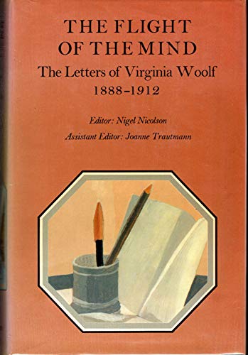 9780701204037: The Letters of Virginia Woolf: Flight of the Mind, 1888-1912 v. 1