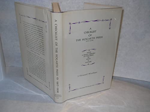 A Checklist of the Hogarth Press, 1917-1938. - Woolmer, J. H. ; Gaither, M.E.