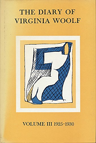 9780701204662: The Diary of Virginia Woolf, Vol. 3, 1925-30: v. 3