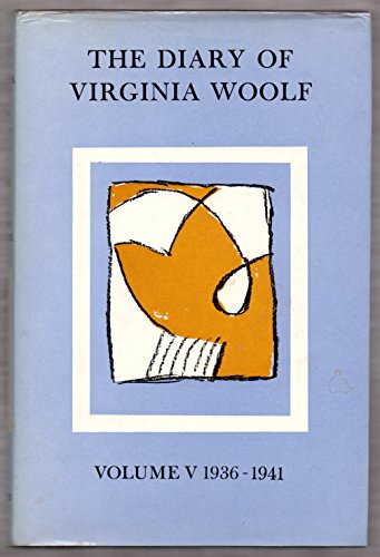 Beispielbild fr The Diary of Virginia Woolf Vol. 5 : 1936-1941 zum Verkauf von Better World Books