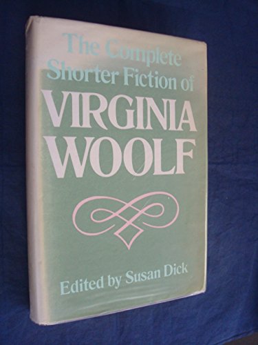 Beispielbild fr The Complete Shorter Fiction of Virginia Woolf zum Verkauf von Better World Books Ltd