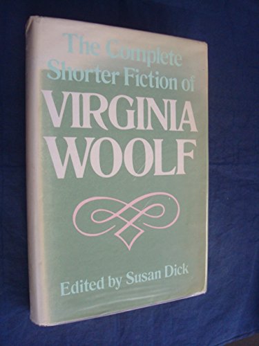 Imagen de archivo de The Complete Shorter Fiction of Virginia Woolf a la venta por Better World Books Ltd