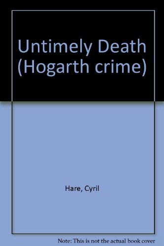 Stock image for Untimely Death (Hogarth crime) for sale by WorldofBooks
