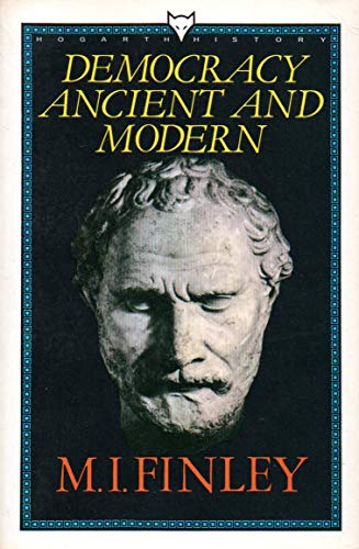 9780701206635: Democracy Ancient and Modern (Hogarth history)